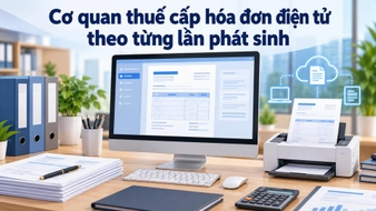 Trường hợp nào được cơ quan thuế cấp hóa đơn điện tử theo từng lần phát sinh?