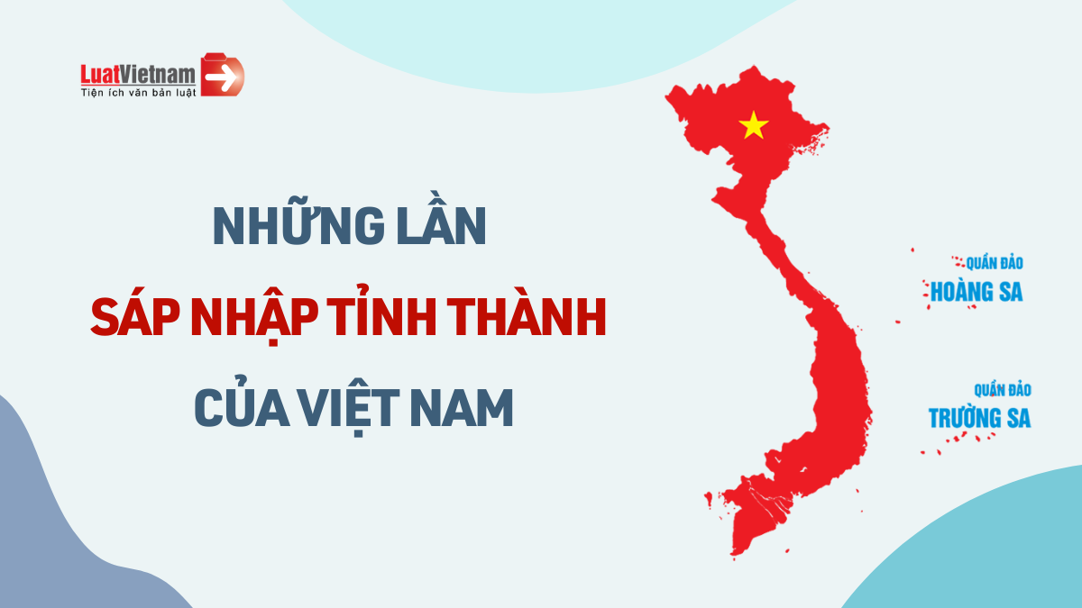 những lần sáp nhập và chia tách tỉnh những lần sáp nhập và chia tách tỉnh