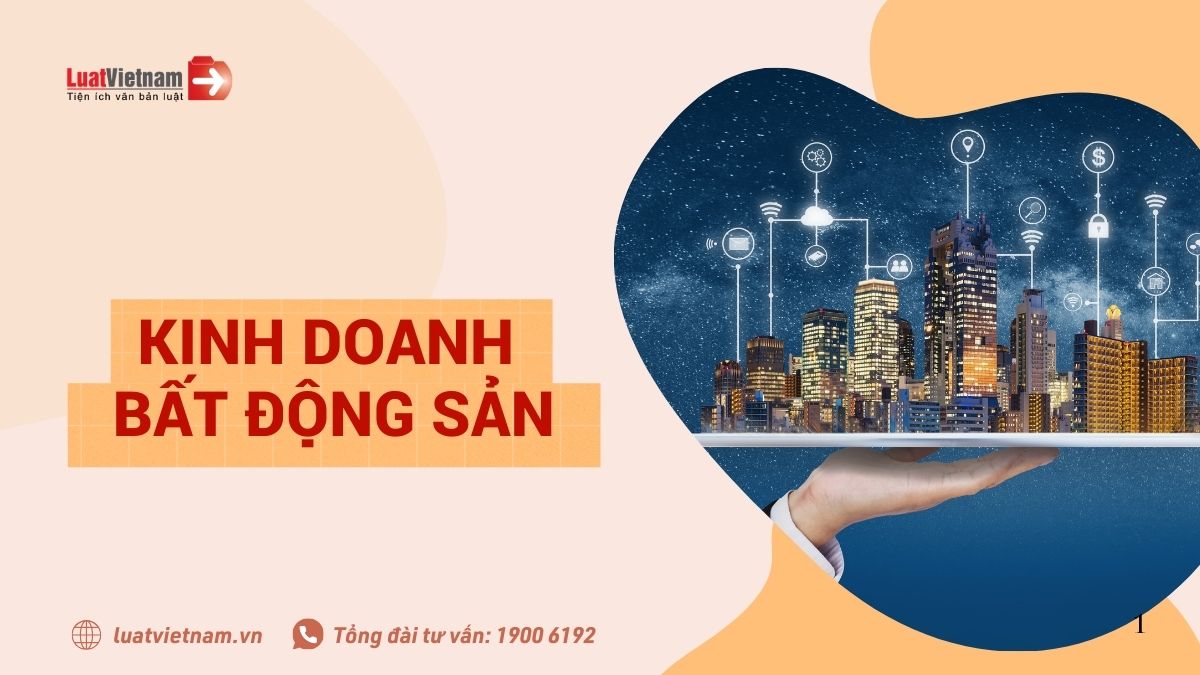 quy định cần biết khi muốn kinh doanh bất động sản quy định cần biết khi muốn kinh doanh bất động sản