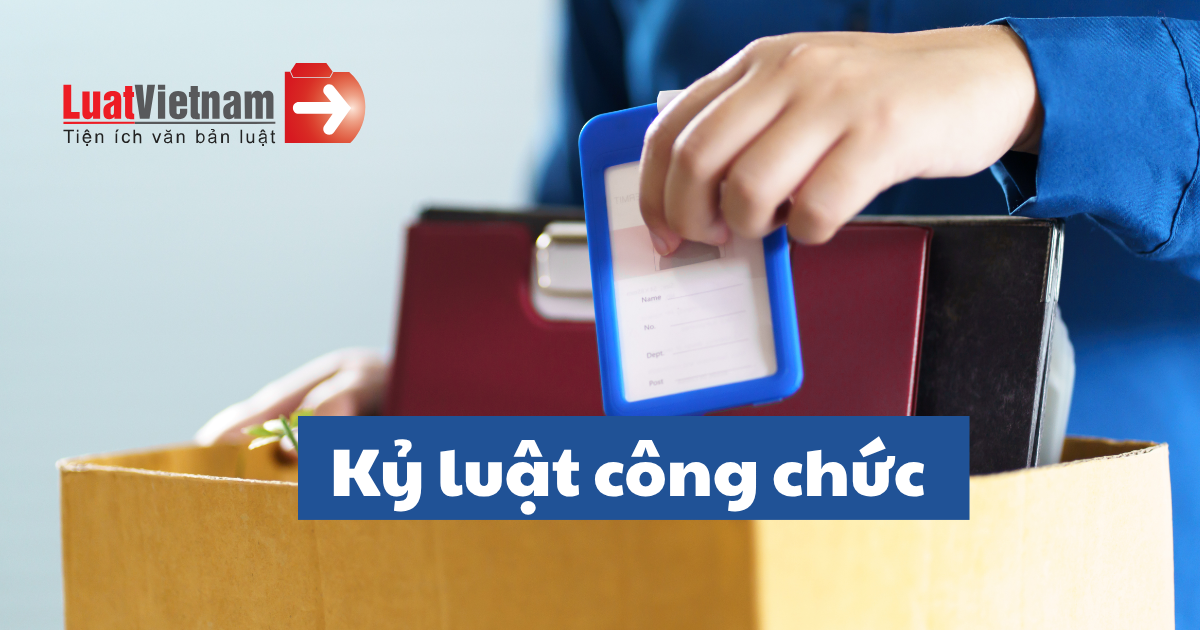 hình thức kỷ luật công chức hình thức kỷ luật công chức
