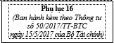 Thông tư 50/2017/TT-BTC của Bộ Tài chính về việc hướng dẫn thi hành Nghị định 73/2016/NĐ-CP ngày 01/07/2016 của Chính phủ quy định chi tiết thi hành Luật Kinh doanh bảo hiểm và Luật sửa đổi, bổ sung một số điều của Luật Kinh doanh bảo hiểm
