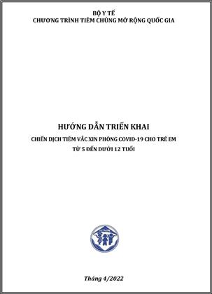 Công văn 947/VSDTTƯ-TCQG của Viện Vệ sinh dịch tễ Trung ương về tài liệu Hướng dẫn triển khai chiến dịch tiêm vắc xin phòng COVID-19 cho trẻ em từ 5 đến dưới 12 tuổi