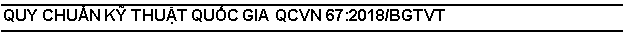 Thông tư 27/2019/TT-BGTVT của Bộ Giao thông Vận tải về việc ban hành Quy chuẩn kỹ thuật quốc gia về cơ sở đóng mới, sửa chữa tàu biển; Quy chuẩn kỹ thuật quốc gia về thiết bị áp lực trên phương tiện giao thông vận tải và phương tiện, thiết bị thăm dò, khai thác trên biển; Quy chuẩn kỹ thuật quốc gia về chế tạo và kiểm tra phương tiện, thiết bị xếp dỡ; Quy chuẩn kỹ thuật quốc gia về an toàn lao động và kỹ thuật nồi hơi lắp đặt trên phương tiện, thiết bị thăm dò và khai thác trên biển và Quy chuẩn kỹ thuật quốc gia về Phân cấp và đóng tàu biển vỏ thép - Sửa đổi 3:2018