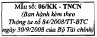 Thông tư 84/2008/TT-BTC của Bộ Tài chính về việc hướng dẫn thi hành một số điều của Luật Thuế thu nhập cá nhân và hướng dẫn Nghị định số 100/2008/NĐ-CP ngày 08/9/2008 của Chính phủ quy định chi tiết một số điều của Luật Thuế thu nhập cá nhân