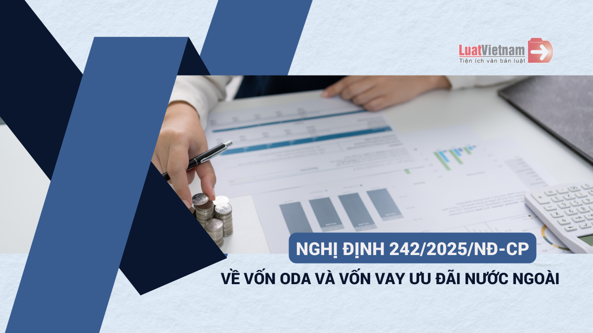 Điểm mới Nghị định 242/2025/NĐ-CP