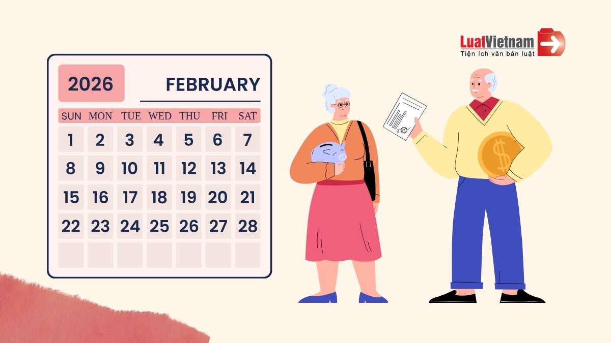 Lịch chi trả gộp lương hưu tháng 2 và tháng 3/2026 Lịch chi trả gộp lương hưu tháng 2 và tháng 3/2026