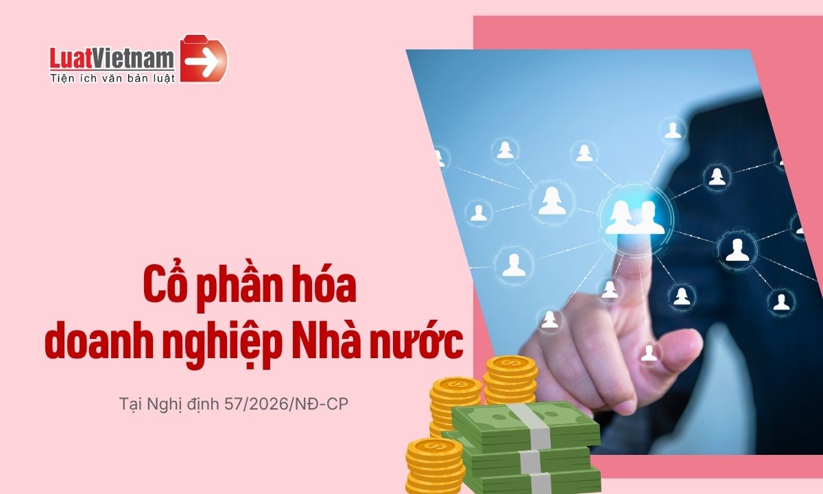 Điểm mới Nghị định 57/2026/NĐ-CP