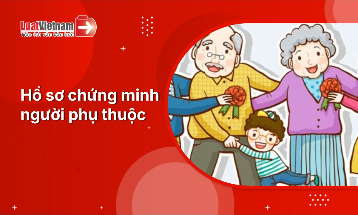 ho-so-chung-minh-nguoi-phu-thuoc-tu-01-7-2026-theo-thong-tu-87-2026-tt-btc