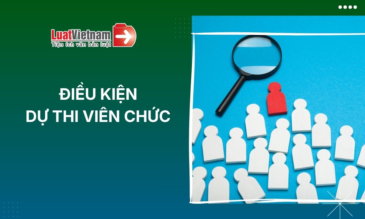 dieu-kien-du-thi-vien-chuc-theo-quy-dinh-moi-tai-nghi-dinh-259-2026-nd-cp