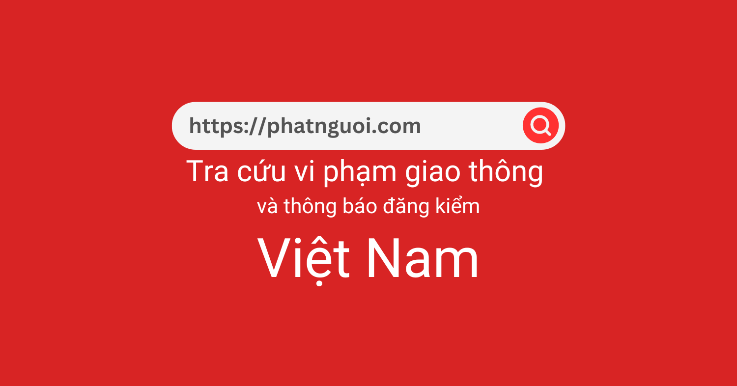 tra cứu lỗi phạt nguội cho ô tô