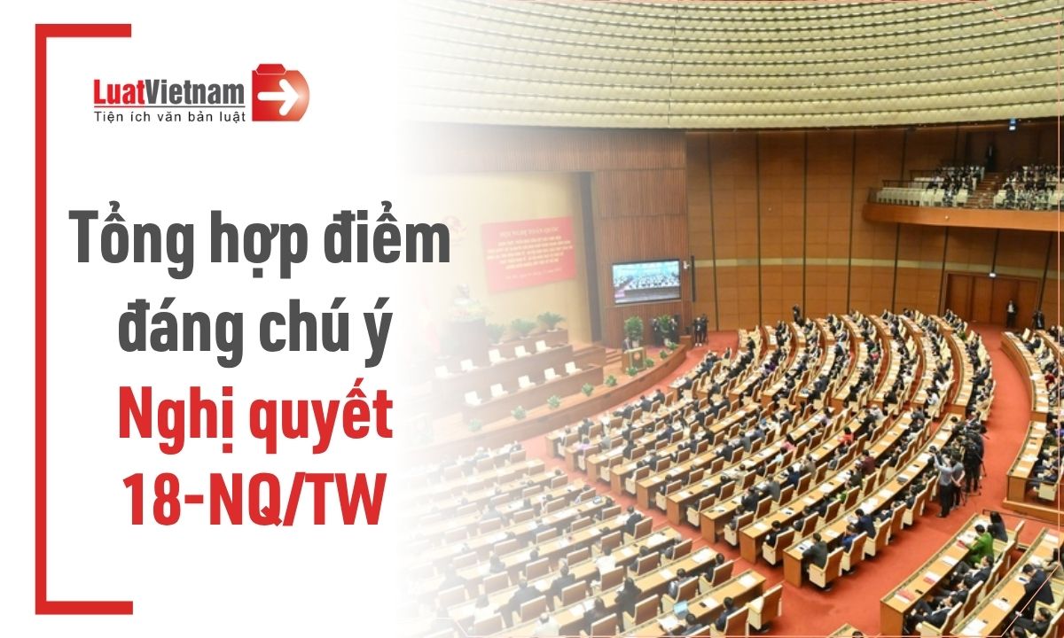 10-diem-dang-chu-y-tai-nghi-quyet-18-nq-tw