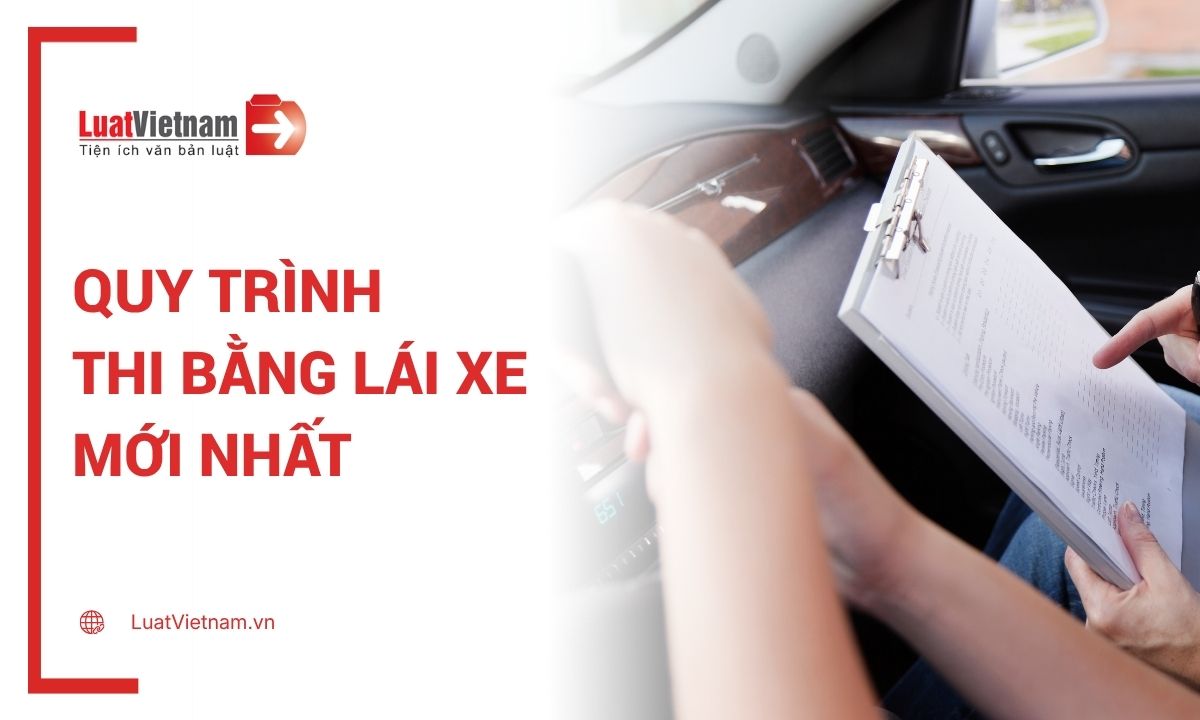Cập nhật quy trình thi bằng lái xe mới nhất