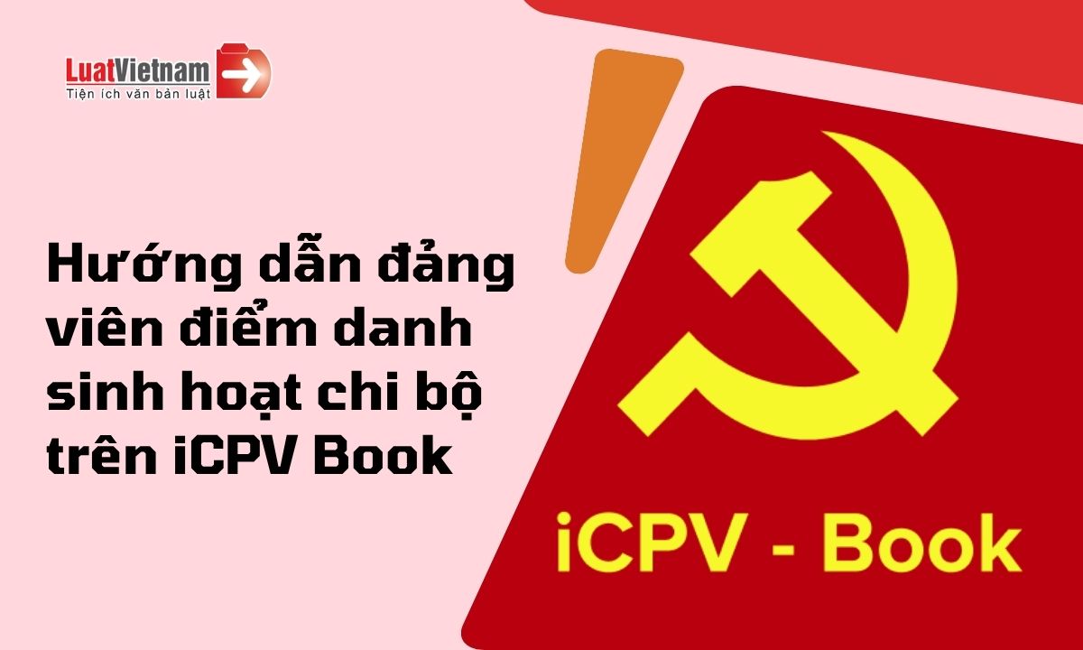 huong-dan-dang-vien-diem-danh-sinh-hoat-chi-bo-tren-icpv-book