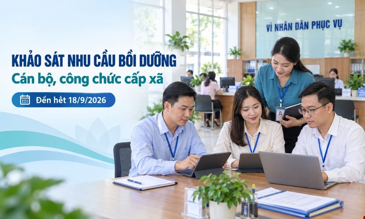 Cán bộ, công chức cấp xã được khảo sát nhu cầu bồi dưỡng đến hết 18/9/2026 Cán bộ, công chức cấp xã được khảo sát nhu cầu bồi dưỡng đến hết 18/9/2026