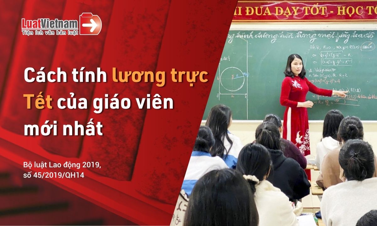 Cách tính lương trực Tết của giáo viên năm 2026