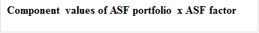 Component values of ASF portfolio x ASF factor