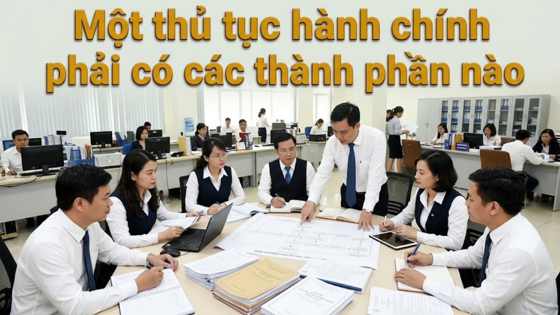 Một thủ tục hành chính phải có các thành phần nào?
