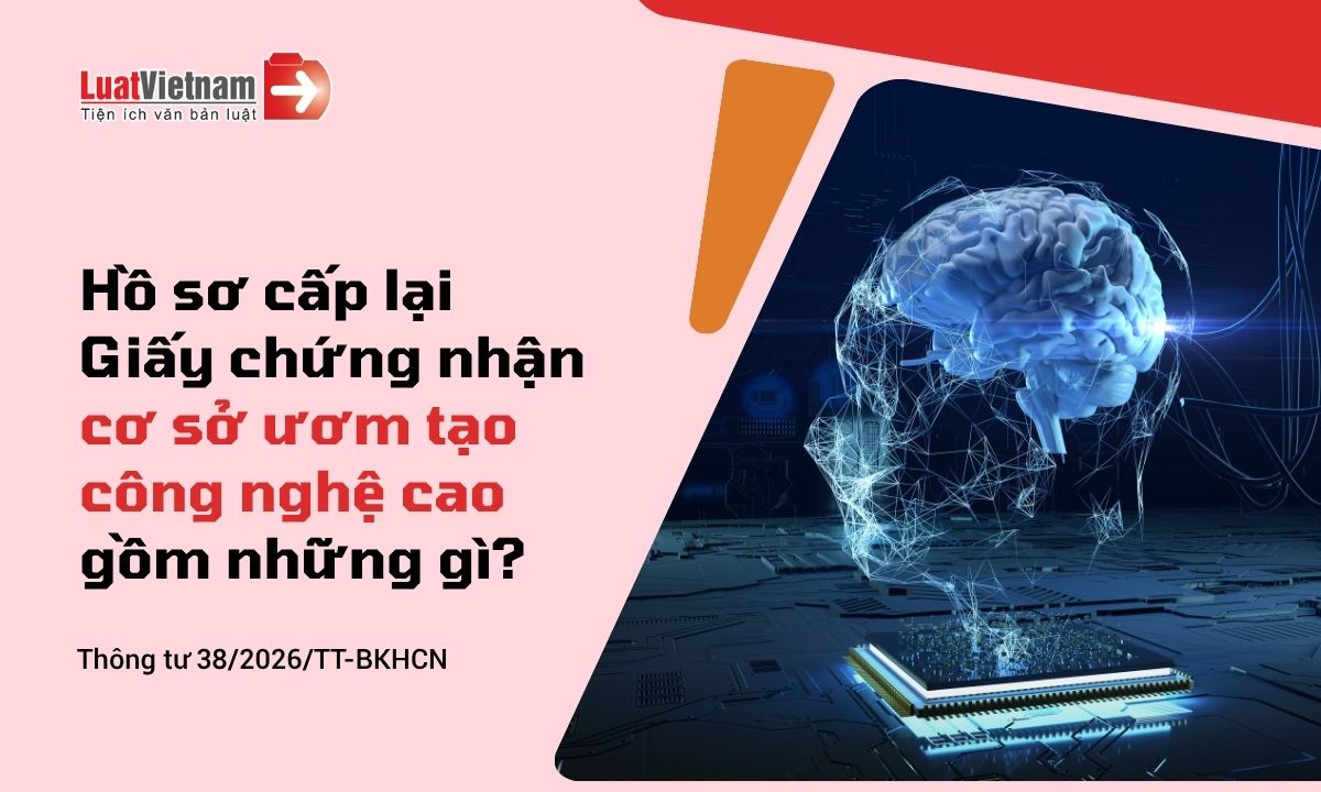 Hồ sơ đề nghị cấp lại Giấy chứng nhận cơ sở ươm tạo công nghệ cao mới nhất Hồ sơ đề nghị cấp lại Giấy chứng nhận cơ sở ươm tạo công nghệ cao mới nhất