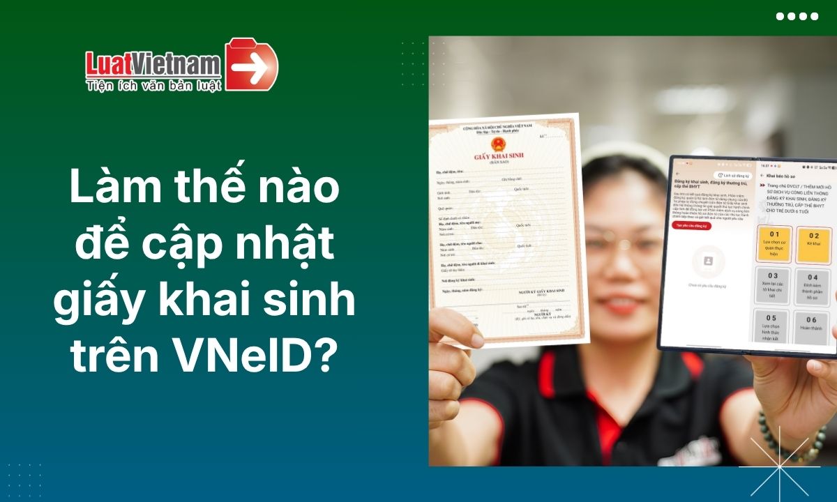 Hướng dẫn cập nhật giấy khai sinh trên VNeID 2026 Hướng dẫn cập nhật giấy khai sinh trên VNeID 2026 11